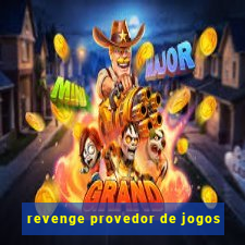 revenge provedor de jogos